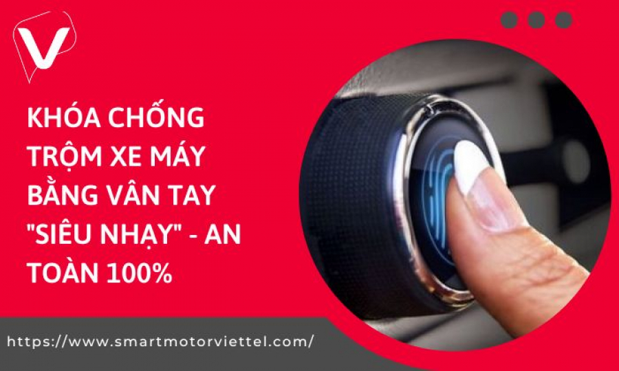 Khóa Chống Trộm Xe Máy Bằng Vân Tay &quot;Siêu Nhạy&quot; - An Toàn 100%